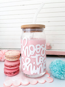 Choose to Shine Glass with Lid and Glass Straw-16oz (White)