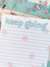 Load image into Gallery viewer, 5x7 Keep Going Cats Notepad
